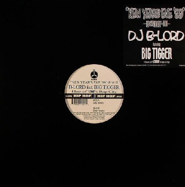DJ B-Lord Featuring Big Tigger : New Year's Eve '99 -Part II (12")