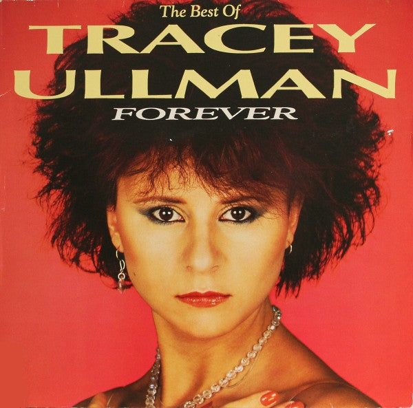 Tracey Ullman : Forever (The Best Of Tracey Ullman) (LP, Comp)