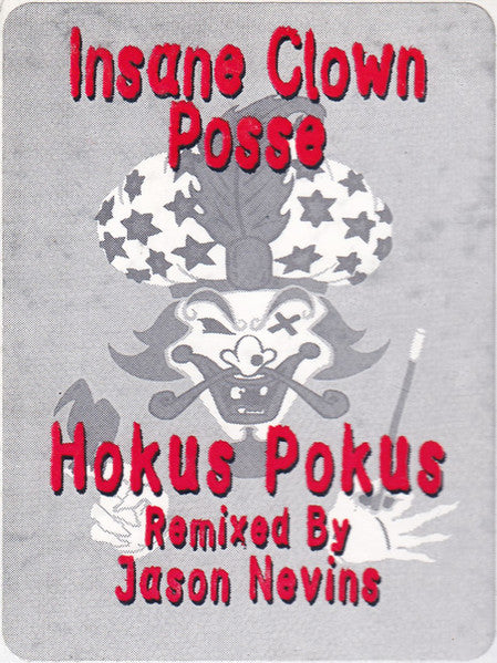 Insane Clown Posse : Hokus Pokus Remixed By Jason Nevins (12", Promo)