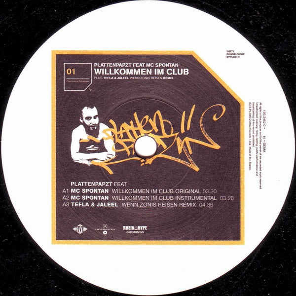 Plattenpapzt Feat MC Spontan Plus Tefla & Jaleel : Willkommen Im Club / Wenn Zonis Reisen (Remix) (12")