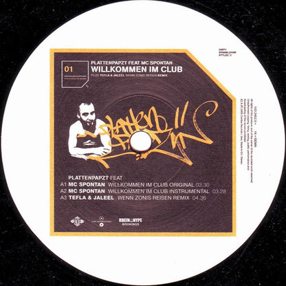 Plattenpapzt Feat MC Spontan Plus Tefla & Jaleel : Willkommen Im Club / Wenn Zonis Reisen (Remix) (12")