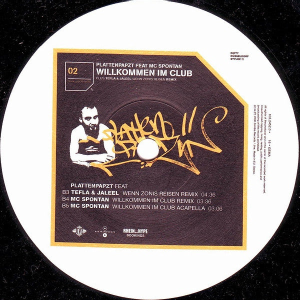 Plattenpapzt Feat MC Spontan Plus Tefla & Jaleel : Willkommen Im Club / Wenn Zonis Reisen (Remix) (12")