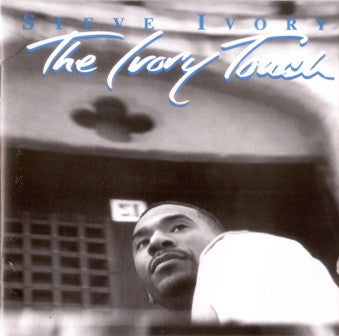 Steve Ivory : The Ivory Touch (CD, Album)