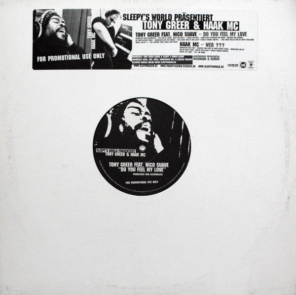Sleepwalker (3) Präsentiert Tony Greer Feat. Nico Suave / Haak MC : Do You Feel My Love / Wer ??? (12", Promo)