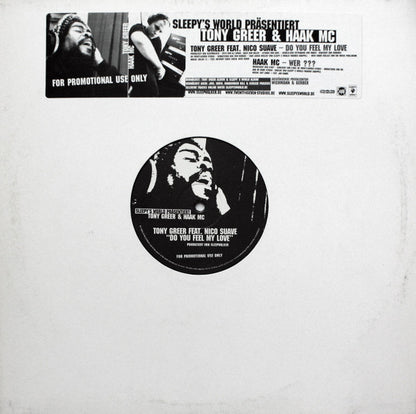 Sleepwalker (3) Präsentiert Tony Greer Feat. Nico Suave / Haak MC : Do You Feel My Love / Wer ??? (12", Promo)
