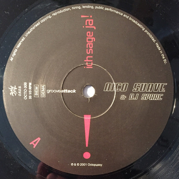 Nico Suave & DJ Sparc : Ich Sage Ja! (12")