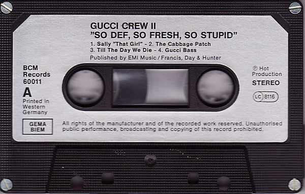 Gucci Crew II : So Def, So Fresh, So Stupid (Cass, Album)