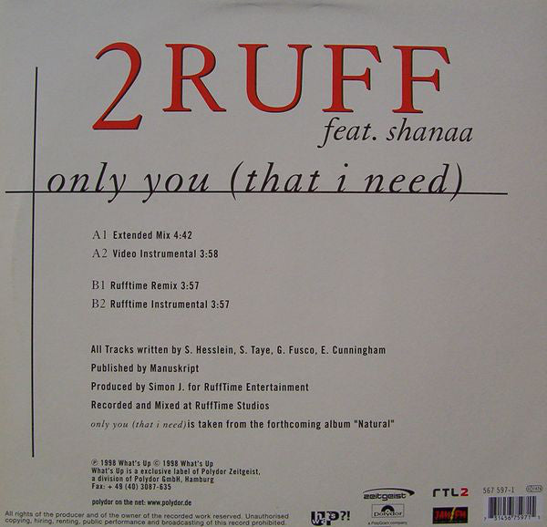 2ruff Feat. Shanaa : Only You (That I Need) (12")