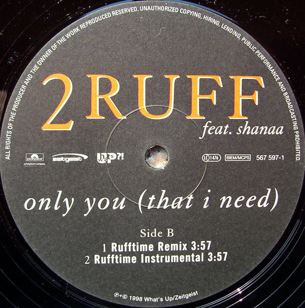 2ruff Feat. Shanaa : Only You (That I Need) (12")