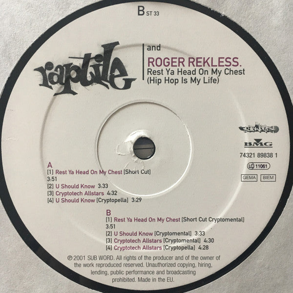 Raptile And Roger Rekless : Rest Ya Head On My Chest (Hip Hop Is My Life) (12")