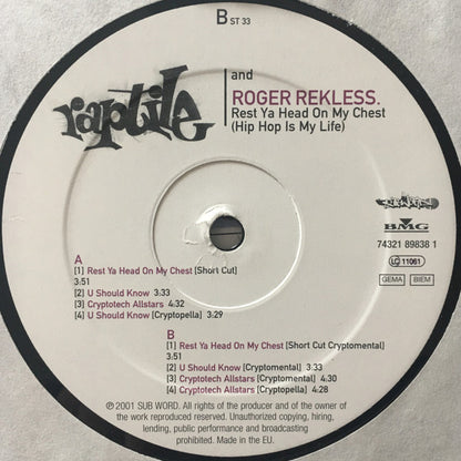 Raptile And Roger Rekless : Rest Ya Head On My Chest (Hip Hop Is My Life) (12")
