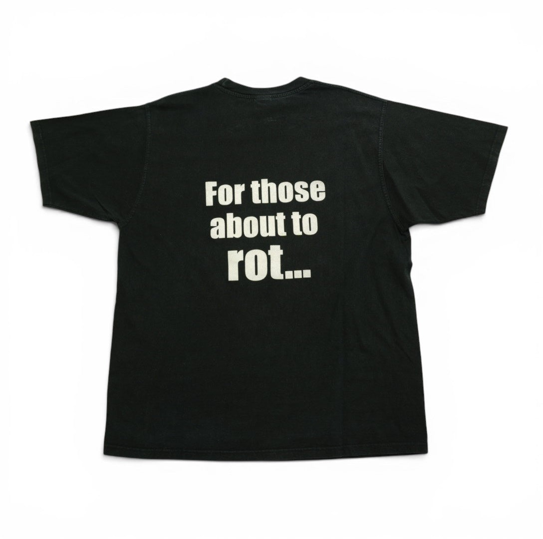 For those about to rot...